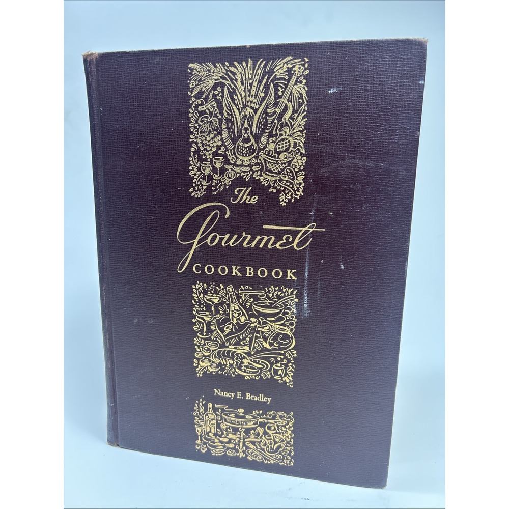 Vintage 1953 The Gourmet Cookbook Nancy E. Bradley Book